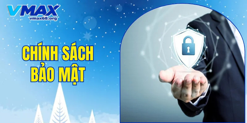Chính sách bảo mật